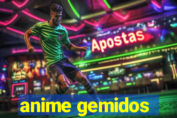 anime gemidos